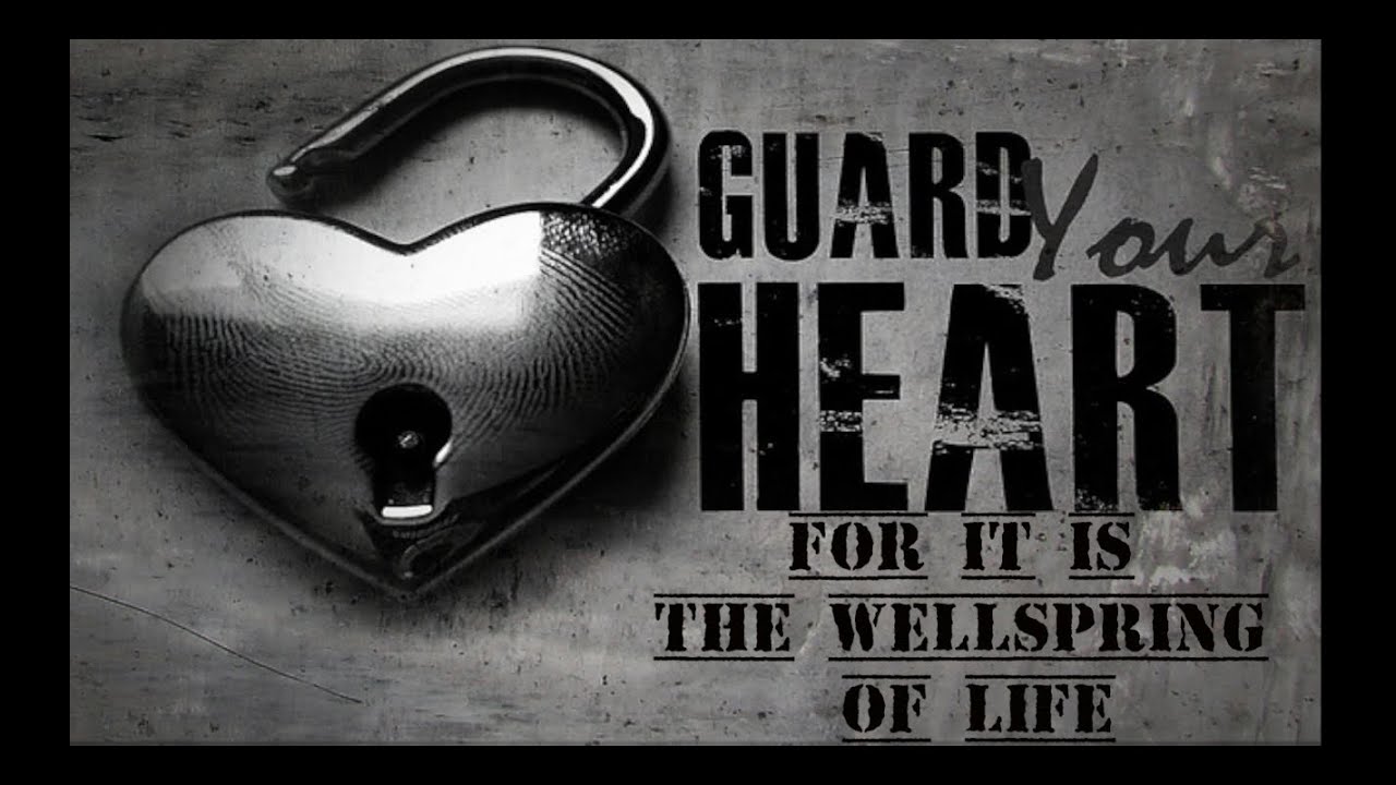 Image result for guard your heart