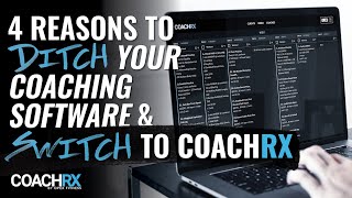 4 Reasons to Ditch Your Coaching Software & Switch to CoachRx screenshot 4