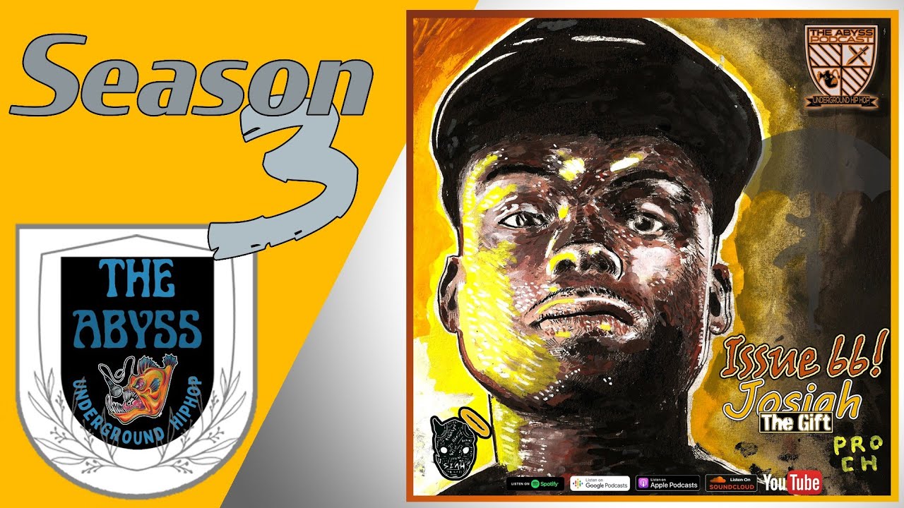 The Abyss Podcast - Issue 66: JOSIAH THE GIFT
