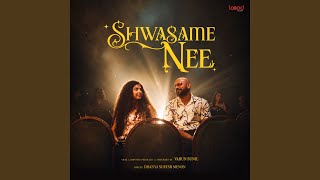 Shwasame Nee (From "Loopd") - Varun Sunil & Dhanya Suresh Menon
