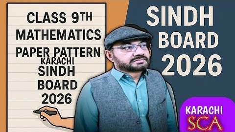 Class 9 New Mathematics Paper Pattern 2026 | Karachi Sindh Board || Shahid concept academy 