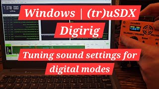 Windows | (tr)uSDX | Digirig: Tuning digital mode sound settings