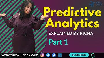 Predictive Analytics- Explained by Richa- Part 1