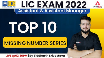 LIC Exam 2022 | Top 10 Missing Number Series by Siddharth Srivastava