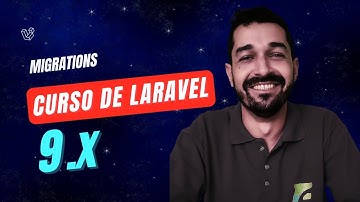 08 - Trabalhar com Migrations no Laravel