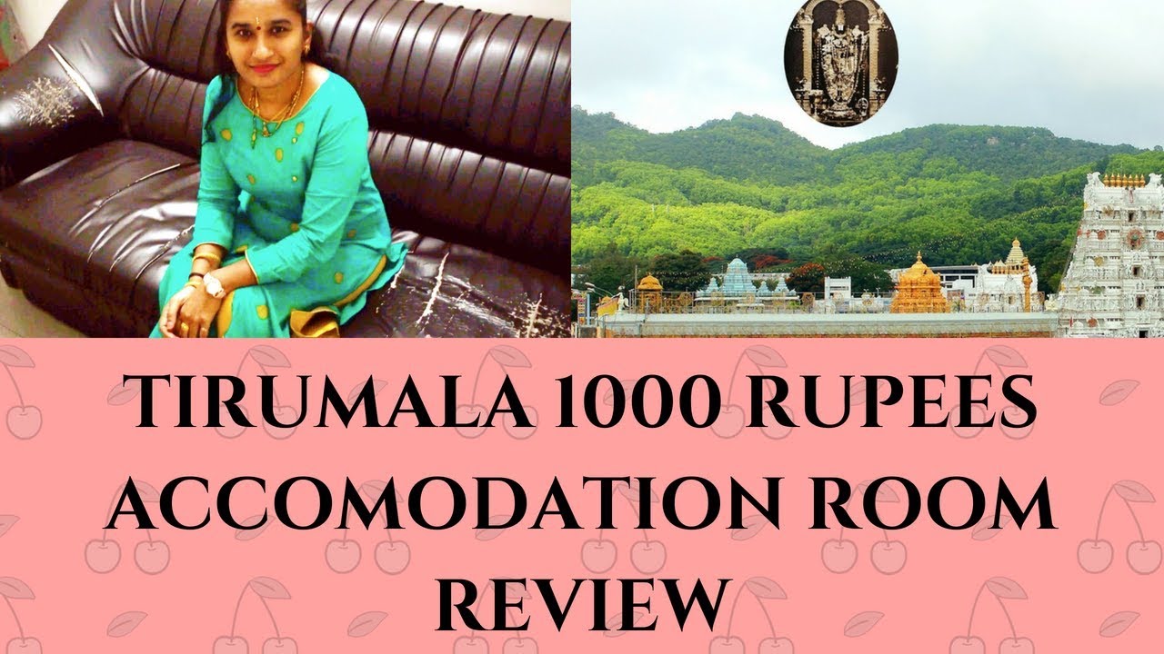 Tirumala 1000 Rupees Accomodation Room Review Youtube