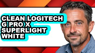 How to Clean Logitech G Pro X Superlight White - Full Guide