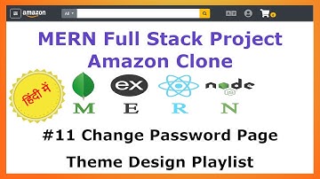 #11 Change Password Page - UI - Amazon Clone MERN Stack - Hindi
