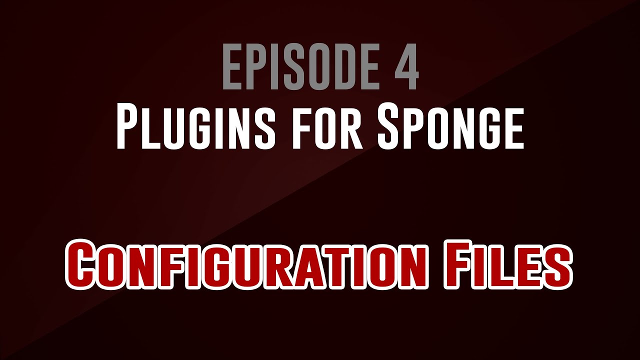 [Plugins for Sponge] Episode 4: Configuration Files - YouTube