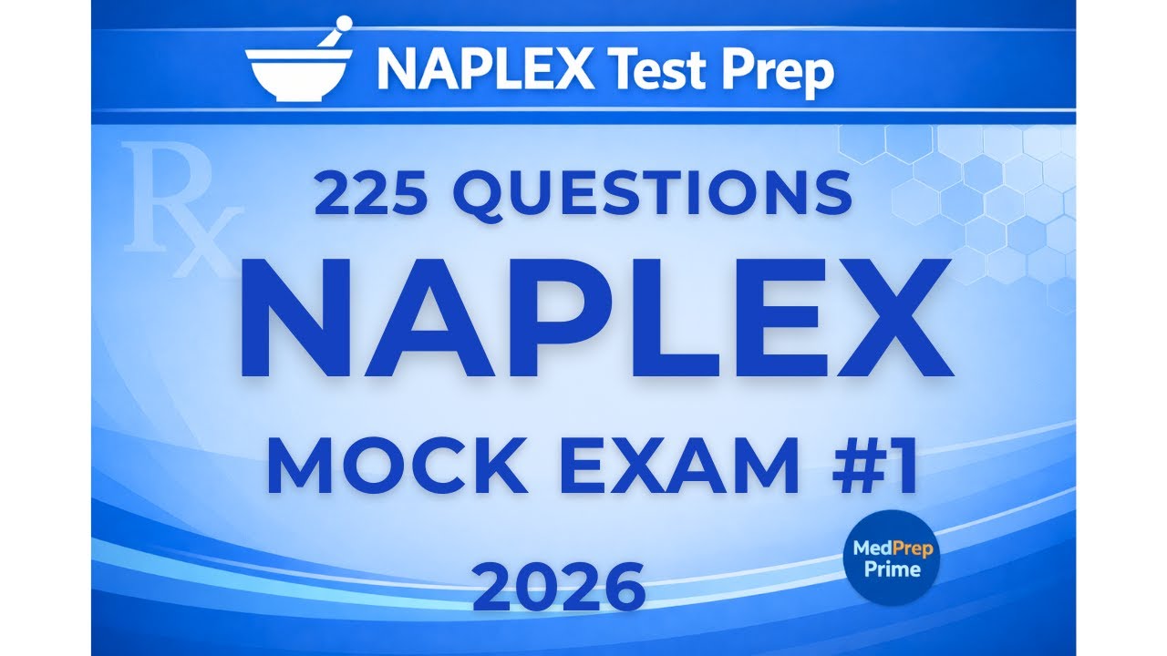 NAPLEX Mock Exam 2026 — 225 Practice Questions with Detailed ...