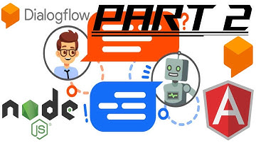 Chatbot App using Angular + Node.js + Dialogflow - Part 2(Dialogflow setup)