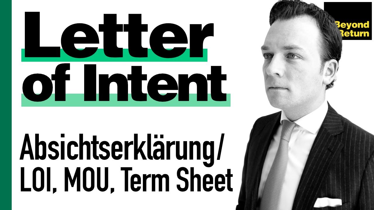 Absichtserklärung, Letter of Intent (LOI), Term Sheet, Vorvertrag: Bedeutung, Aufbau, Praxistipps - YouTube