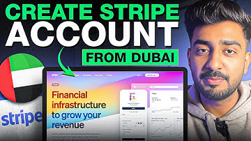 How To Create Stripe Account In Dubai (Stripe Account Setup 2023)