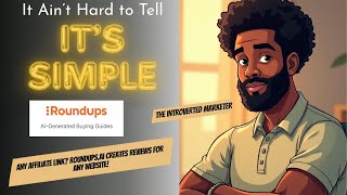 Any Affiliate Link Roundups.ai Creates Reviews for ANY Website! Guide
