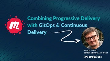 Combining Progressive Delivery With GitOps And Continuous Delivery
