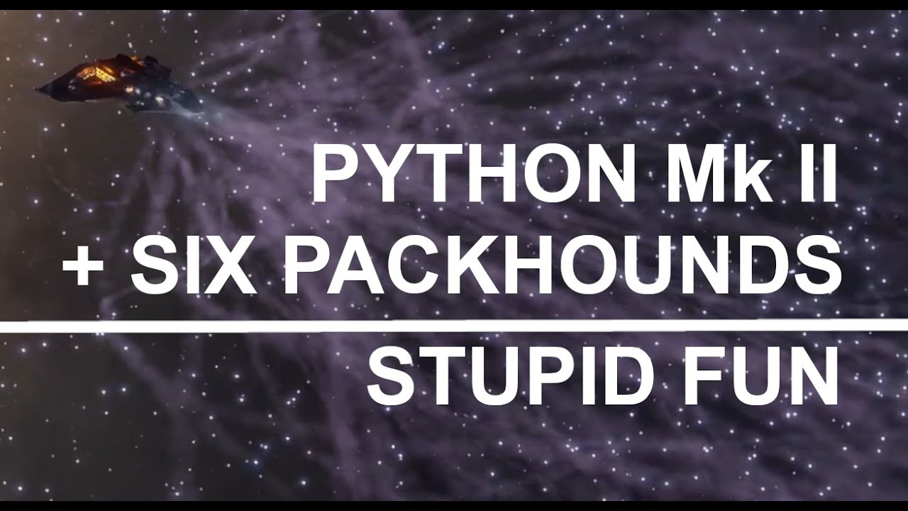 Python Mk2 + 6 Packhounds = Stupid Fun (Elite:Dangerous) - YouTube