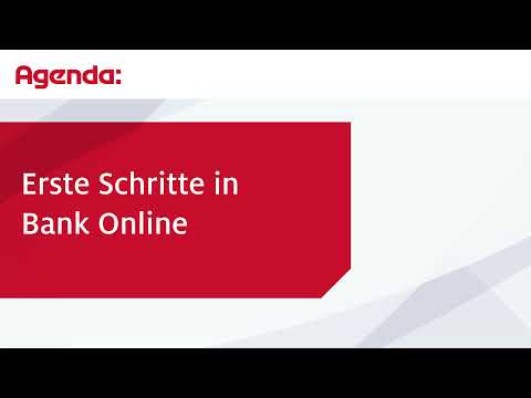 Erste Schritte in Bank Online (Berater-Version)