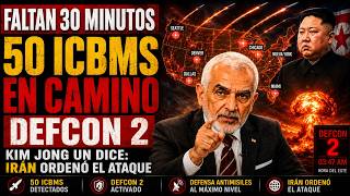 FALTAN 30 MINUTOS: 50 ICBMs EN CAMINO | DEFCON 2 ACTIVADO | Kim Jong Un: “Irán Ordenó el Ataque