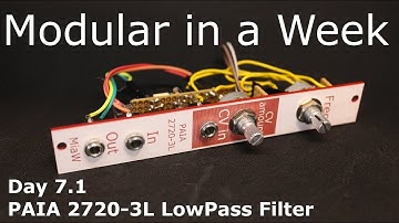 Paia 2720 3L Lowpass filter - DIY Modular in a Week 7.1