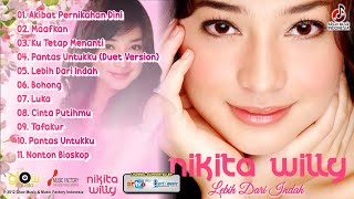 Nikita Willy - Lebih Dari Indah (Full Album 2012)