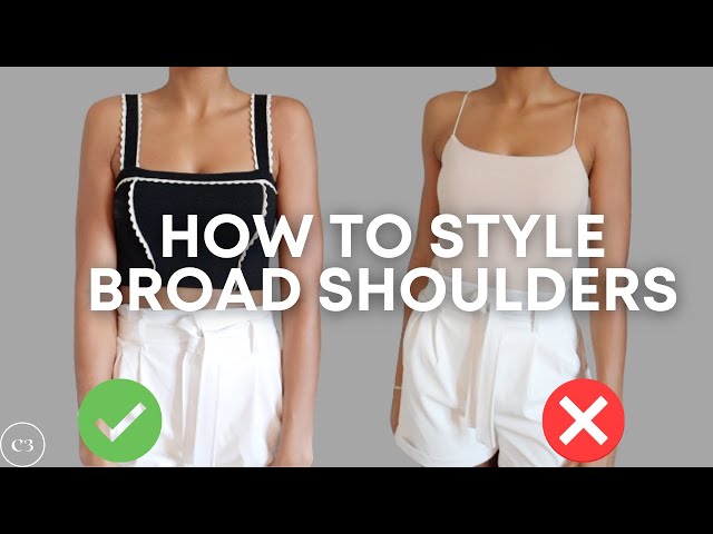 The Complete Neckline Guide for Broad Shoulders