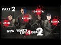 Новогодний Left 4 Dead 2 [Блэк, Джек, Даша, Артем] - Часть 2