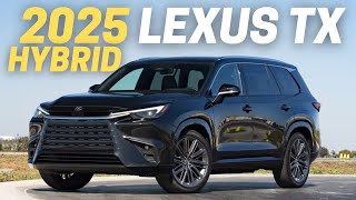 10 Things You Need To Know Before Buying The 2025 Lexus TX Hybrid