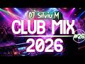 Music Mix 2026 #26 Party Club Dance 2026 | Best Remixes Of Popular Songs 2025 MEGAMIX (DJ Silviu M) Mp3 Song