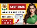 ctet admit card 2026 | ctet hall ticket 2026