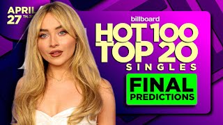 FINAL PREDICTIONS | Billboard Hot 100, Top 20 Singles | April 27th, 2024