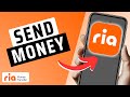 How To Send Money With Ria Money Transfer- Beginner Guide