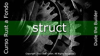 Rust a Fondo: struct