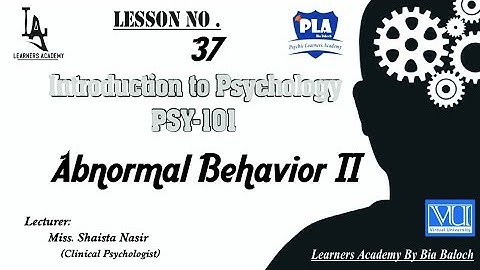 Introduction to Psychology –PSY101 VU Urdu | Lecture No.37 | Learners Academy By Bia Baloch