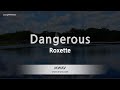 Roxette Dangerous Karaoke Version Roxette Dangerous Karaoke Version