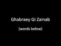 Learn Marsiya - Ghabraey Gi Zainab with words/lyrics