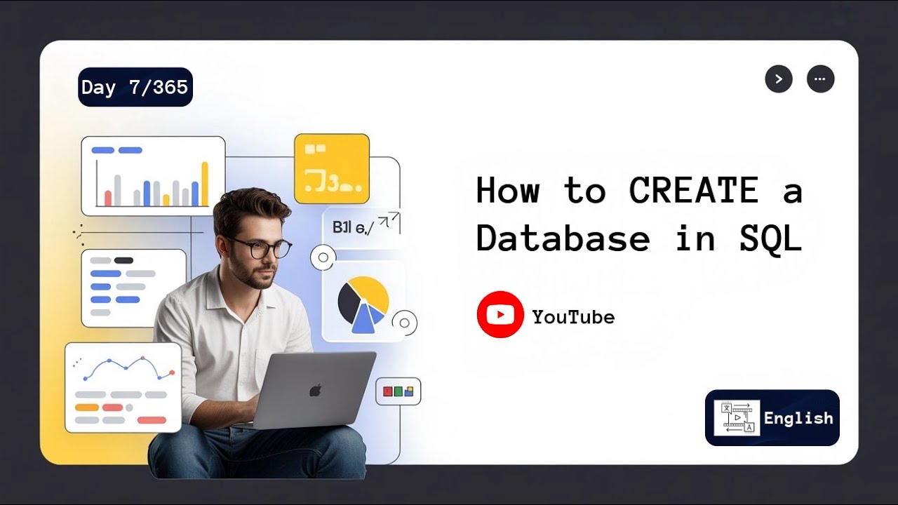 Day 7/365 | How to CREATE a Database in SQL | English - YouTube