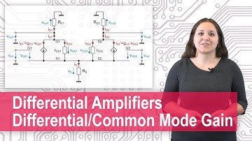 Differential Amplifiers - Differential and Common Mode Gain, Derivation, Formulas, Simplifications