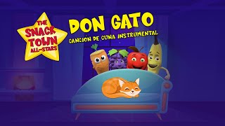 'Don Gato - Canción de Cuna Instrumental' de Snack Town All-Stars