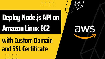 Running Node.js API on Amazon Linux EC2 with Custom Domain and SSL Certificate | Let