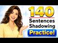 140 English Sentence Daily life Conversation Shadowing Practice B1 C2 English Podcast