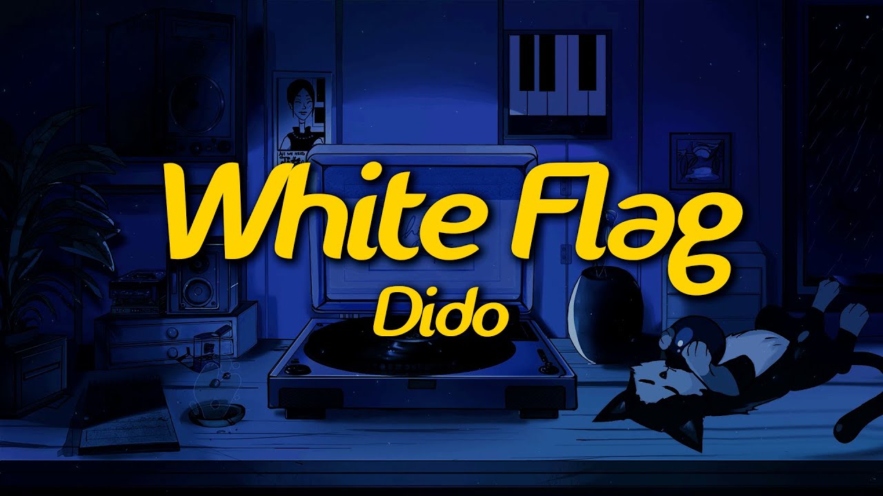 Dido - White Flag (Lyrics)