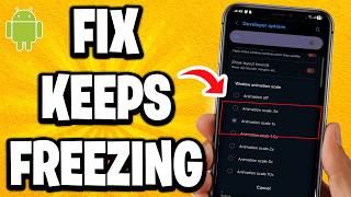 How To Fix Android Phone Keeps Freezing &amp; Lagging