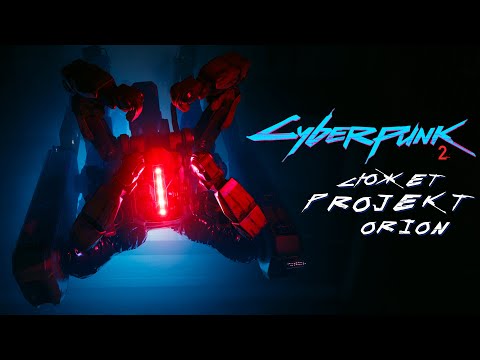 Видео: Cyberpunk 2 - Стал известен сюжет Проекта Orion