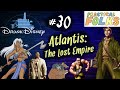 ATLANTIS: THE LOST EMPIRE ft. Joel Arnold (Drunk Disney #30)