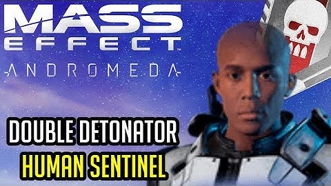 The Double Detonator Human Sentinel [PLATINUM] Build - Andromeda Multiplayer (A-Z Playthrough)