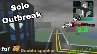 Solo Outbreak Casual For Double Spooker World Tower Defense V2.0