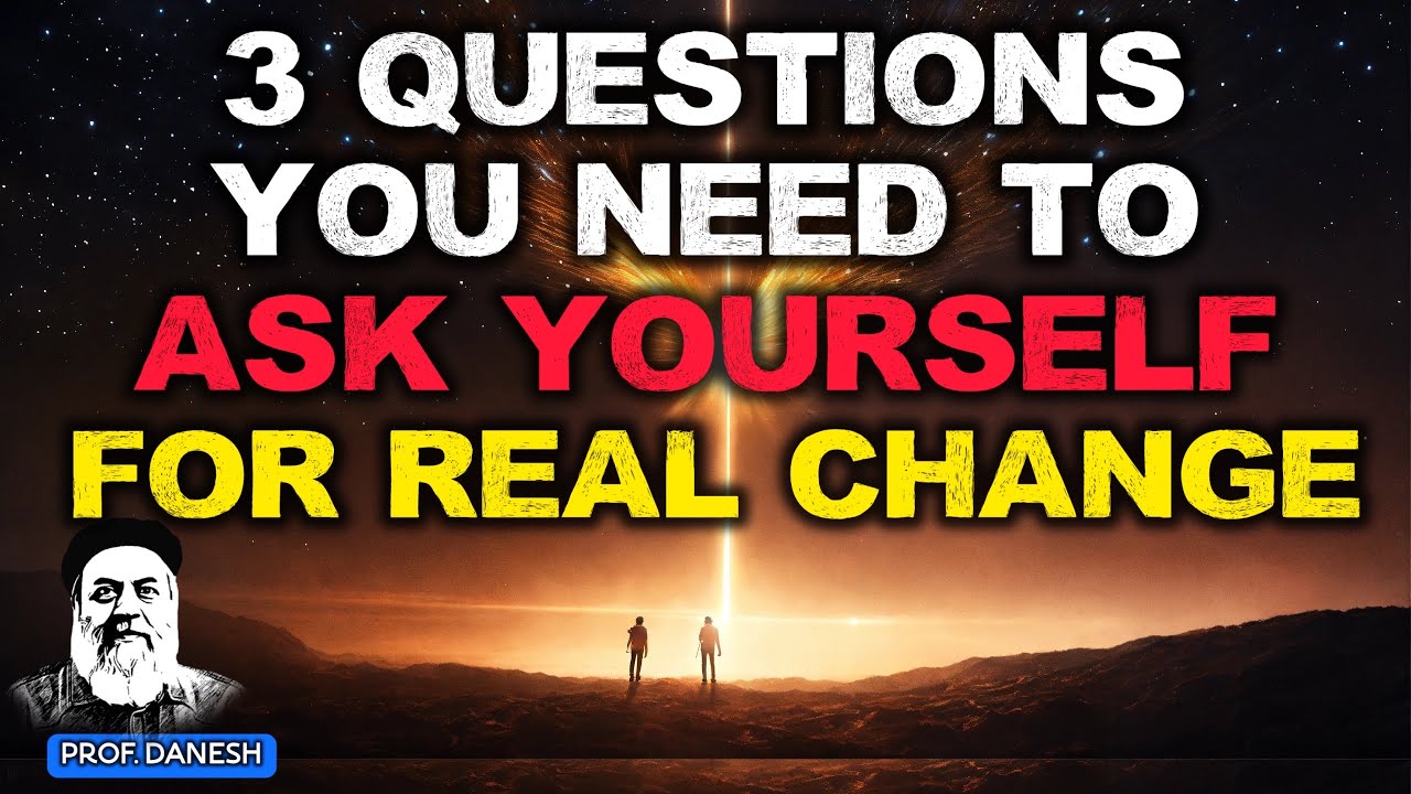 3 Questions That Will Change Your Life (Top Experts Answer) Self