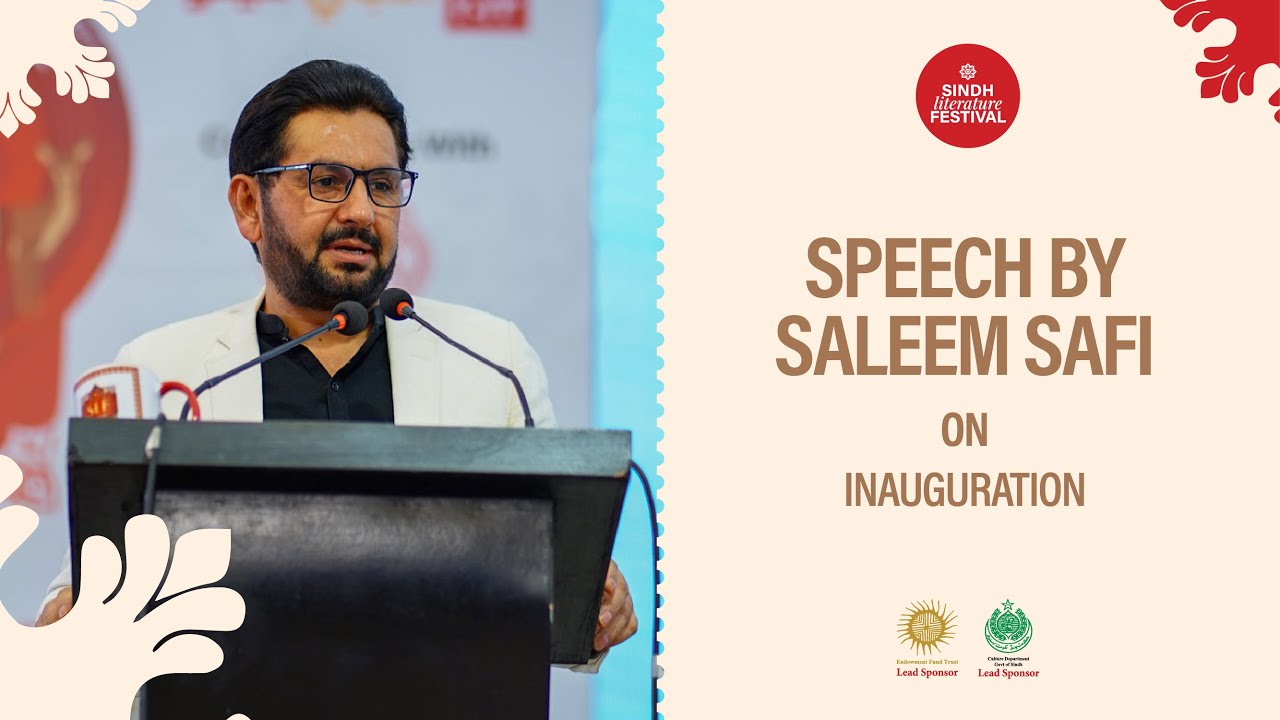 Speech by Saleem Safi - 6th Sindh Literature Festival - 