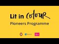 Lit in Colour Pioneers - Launch event!
