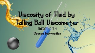 Viscosity of Fluid by Falling Ball Viscometer | MEEG 4174 Course Instruction - UA Little Rock